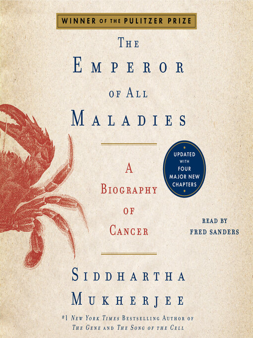 Title details for The Emperor of All Maladies by Siddhartha Mukherjee - Available